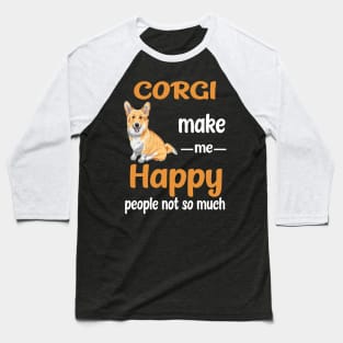 Corgi Make Me Happy (216) Baseball T-Shirt